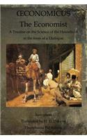 Oeconomicus: The Economist: A Treatise on the Science of the Household in the form of a Dialogue