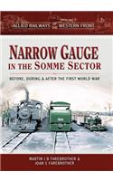 Narrow Gauge in the Somme Sector