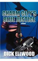 Charm City's Blue Justice: (English)