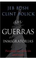 Las Guerras Inmigratorias