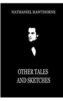 Other Tales And Sketches
