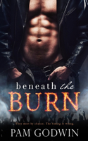 Beneath the Burn: (English)