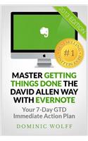 Master Getting Things Done the David Allen Way with Evernote