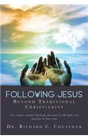 Following Jesus Beyond Traditional Christianity