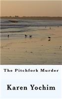 Pitchfork Murder