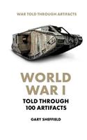 World War I Told Through 100 Artifacts