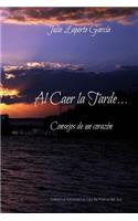 Al Caer la Tarde...