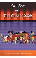 Cat-Boy vs. the Cheat Codes