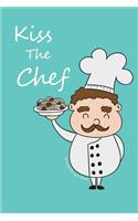 Blank Recipe Book: Kiss the Chef