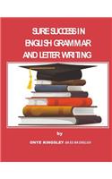 Sure Success in English Grammar And Letter Writing