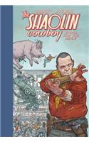 Shaolin Cowboy: Who'll Stop the Reign?
