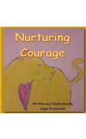 Nurturing Courage