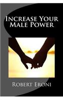 Increase Your Male Power