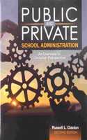 Public and Private School Administration: An Overview in Christian Perspective