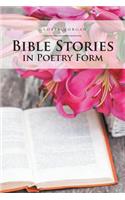 Bible Stories in Poetry Form