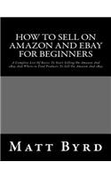 How To Sell On Amazon And Ebay For Beginners