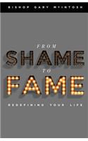 From Shame to Fame: Hope for Today and Tommorrow(English)