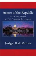 Armor of the Republic: The Constitution & The Founding Documents