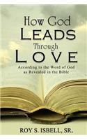 How God Leads Through Love