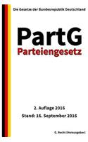 Parteiengesetz - PartG, 2. Auflage 2016