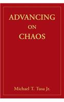 Advancing on Chaos
