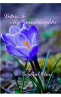 Letters To My Granddaughter