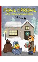 Fowl On The Prowl: A Sgt. Ducky Christmas Story(3 Fowl on the Prowl)