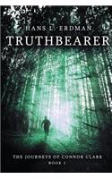 Truthbearer: The Journeys of Connor Clark