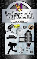 Home Burglary and Car Theft Protection Hacks