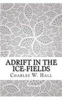 Adrift in the Ice-Fields