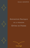 Exposition Pratique de la Première Épître de Pierre