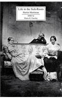 Life in the Sick Room