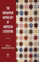 Broadview Anthology of American Literature Volume B: 1820 to Reconstruction