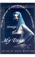 Strange Times, My Dear: The Pen Anthology of Contemporary Iranian Literature