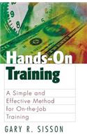 Hands-On Training: A Simple and Effective Method for On-the-Job Training
