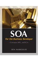 SOA for the Business Developer: Concepts, BPEL, and SCA(Business Developers series)