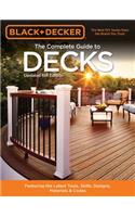 Black & Decker the Complete Guide to Decks 6th Edition