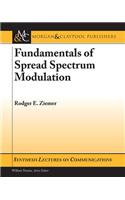 Fundamentals of Spread Spectrum Modulation: (Synthesis Lectures on Communications)