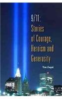 9/11: Stories of Courage, Heroism and Generosity