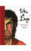 Like a Dog