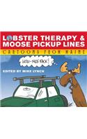 Lobster Therapy & Moose Pick-Up Lines