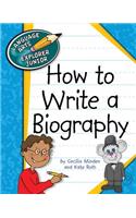 How to Write a Biography