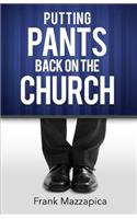 Putting Pants Back on the Church