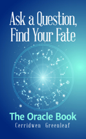 Ask a Question, Find Your Fate: The Oracle Book(English)