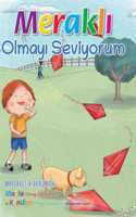 Meraklı Olmayı Seviyorum (Turkish)