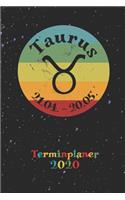 2020 Terminplaner - Sternzeichen Taurus Stier: Retro Jahresplaner für Horoskop Fans - Jahresübersicht - Monatsübersicht - 2-seitiger Wochenplan + To-Do Liste