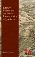 Literary License and the West’s Romance with Afghanistan