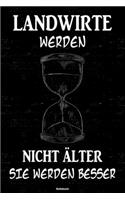 Landwirte werden nicht älter sie werden besser Notizbuch
