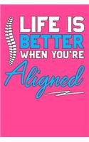 Life is Better When You're Aligned