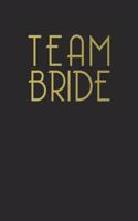 Bride Team Diamond Bachelorette
